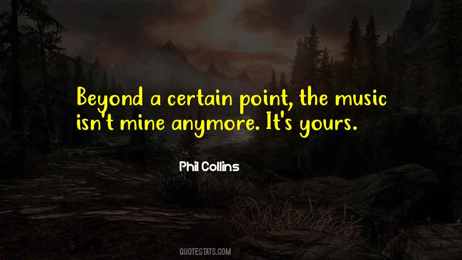 Phil Collins Quotes #250732