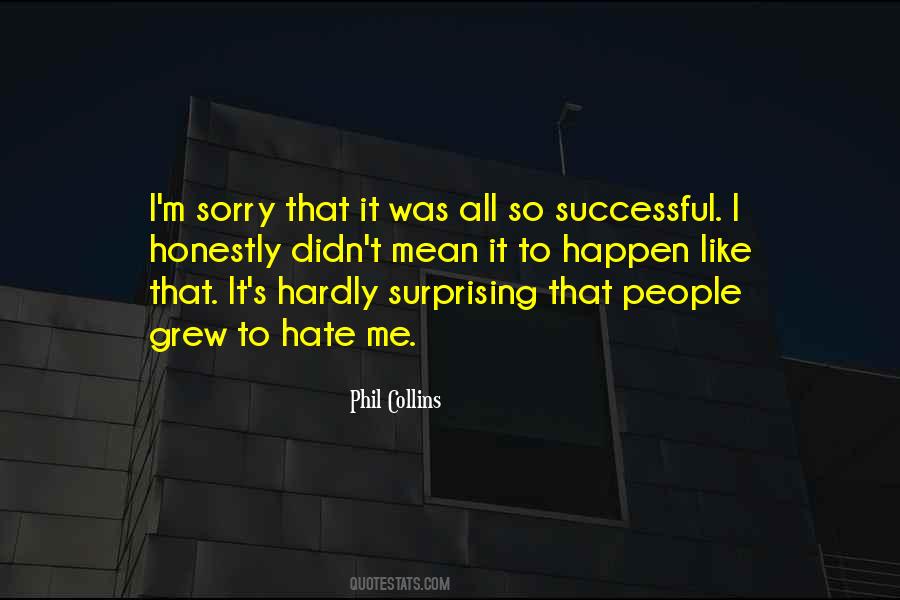 Phil Collins Quotes #655246