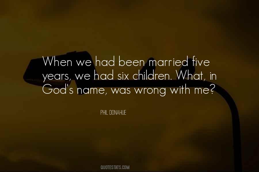 Phil Donahue Quotes #1581600