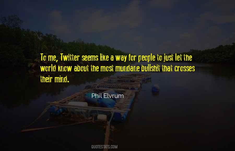 Phil Elvrum Quotes #1419815