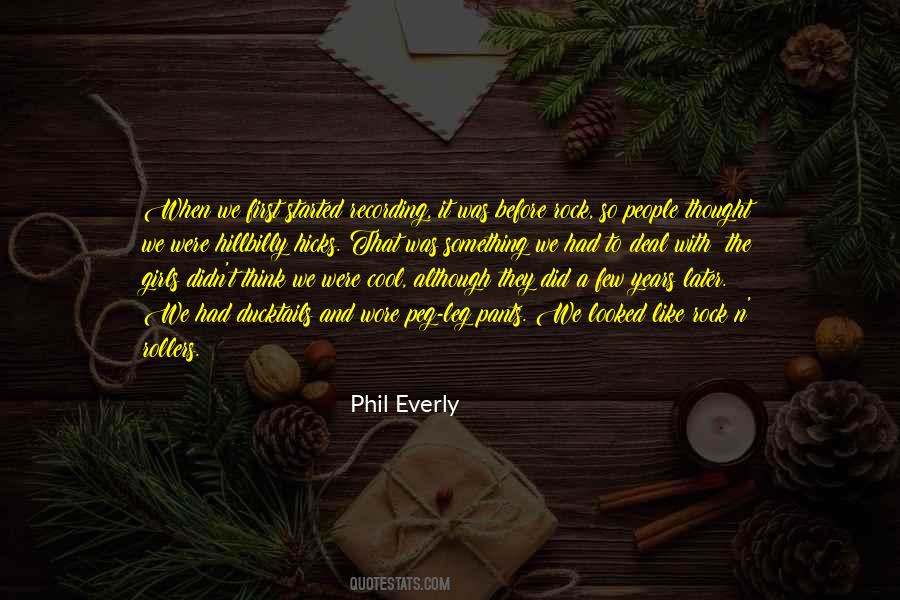 Phil Everly Quotes #657899