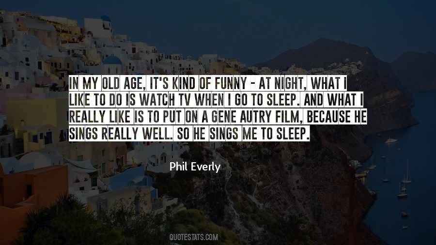 Phil Everly Quotes #827812