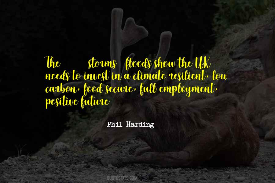 Phil Harding Quotes #1203097
