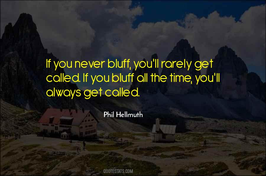 Phil Hellmuth Quotes #403647 Phil Hellmuth Quotes #403647