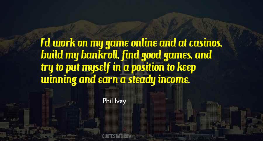 Phil Ivey Quotes #681615