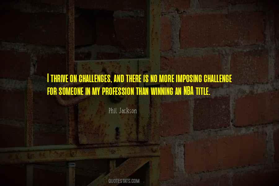 Phil Jackson Quotes #1438860