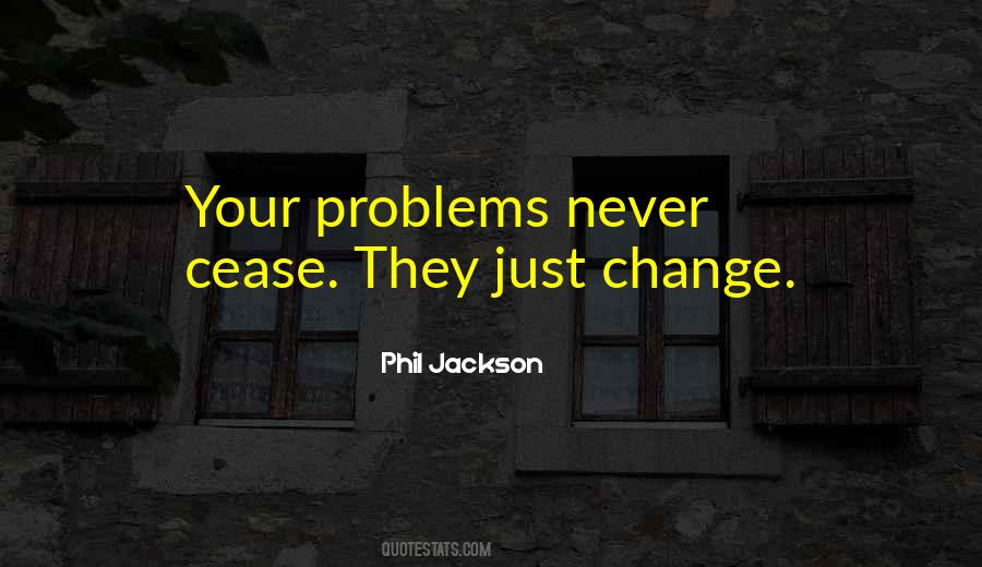 Phil Jackson Quotes #1762650