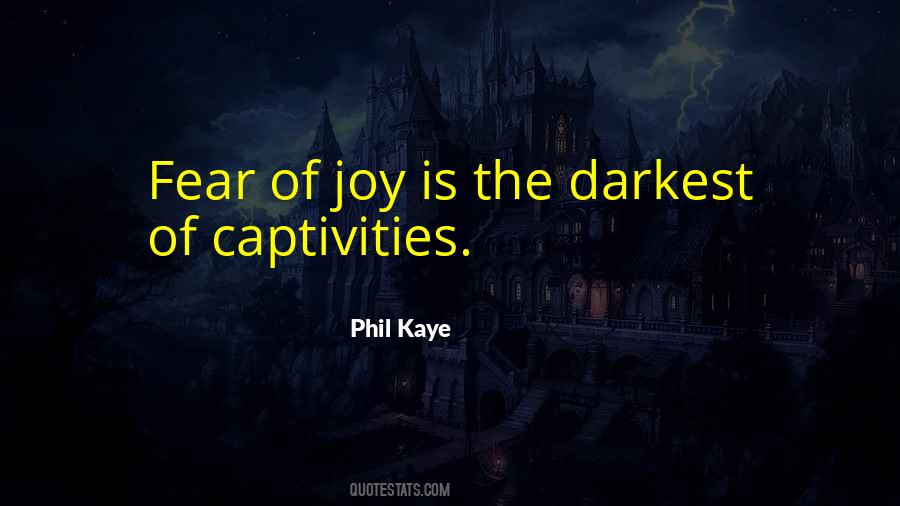 Phil Kaye Quotes #1772236