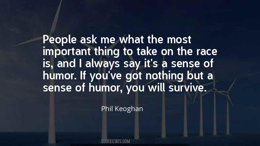 Phil Keoghan Quotes #1572370