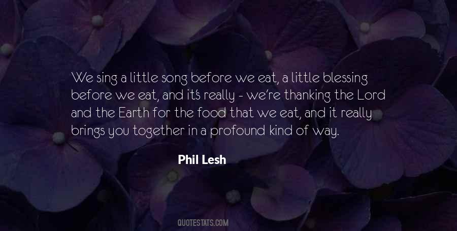 Phil Lesh Quotes #1226129