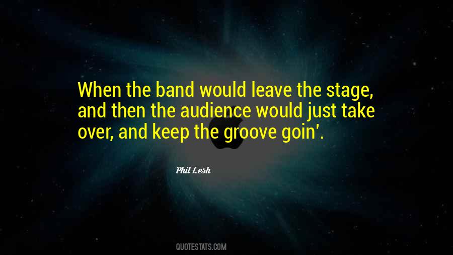 Phil Lesh Quotes #742886