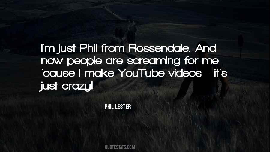 Phil Lester Quotes #245044