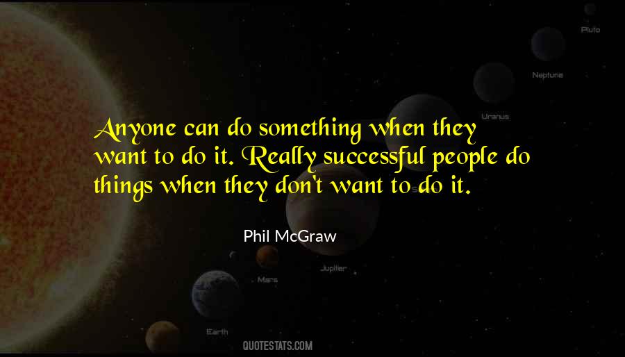 Phil McGraw Quotes #109542