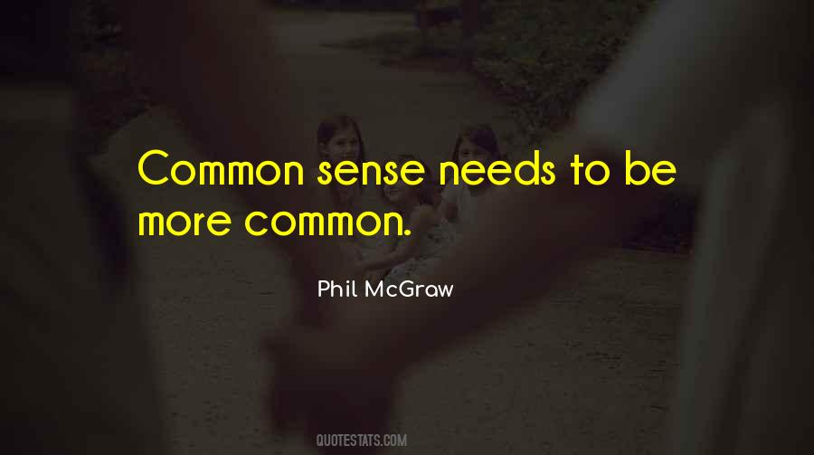 Phil McGraw Quotes #1395178