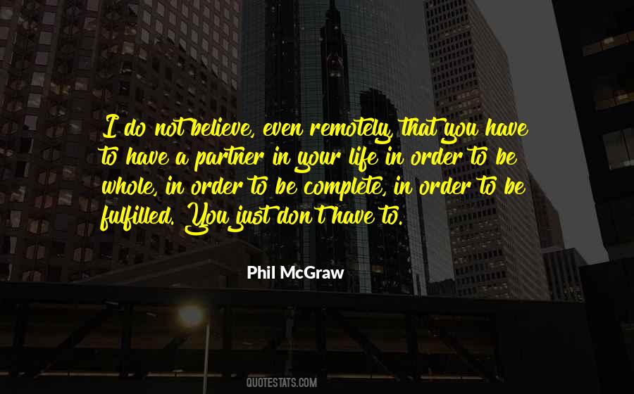 Phil McGraw Quotes #859412