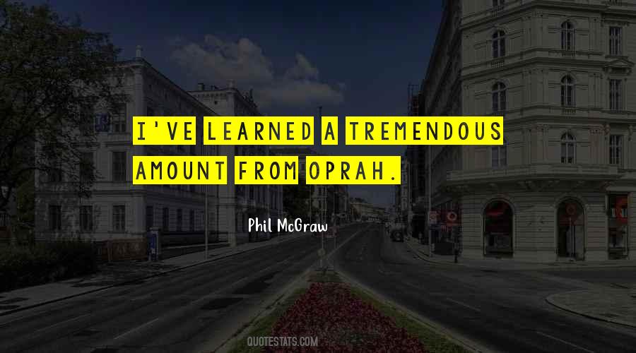 Phil McGraw Quotes #878440