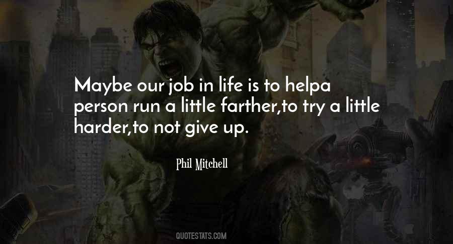 Phil Mitchell Quotes #1410229