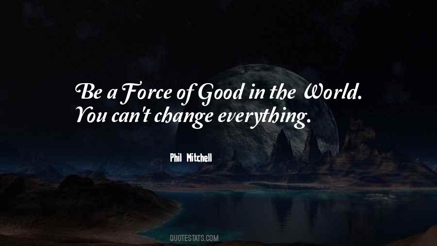 Phil Mitchell Quotes #963423