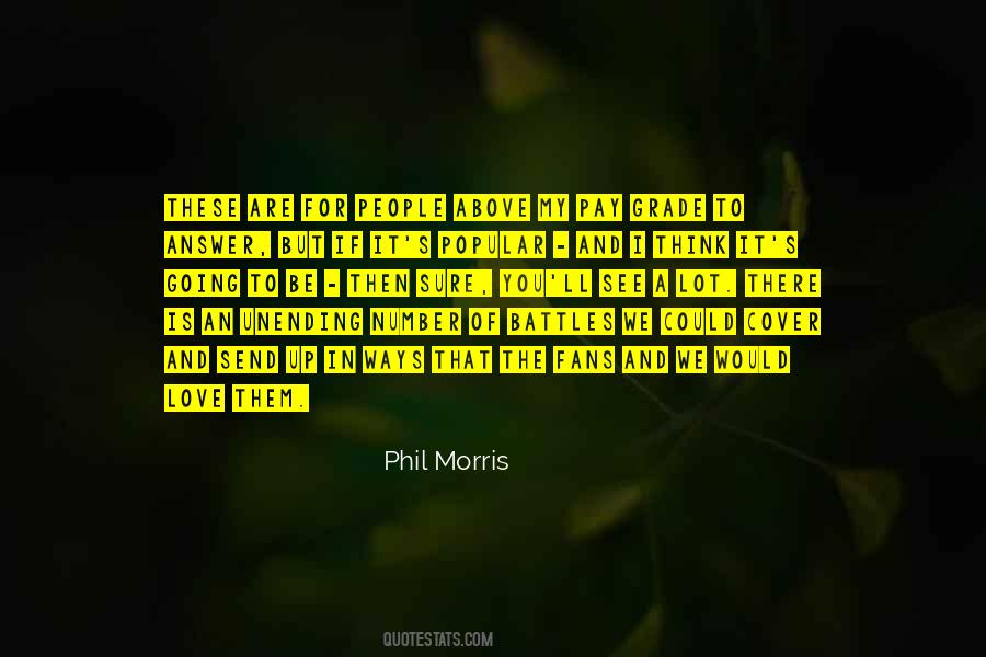 Phil Morris Quotes #529967