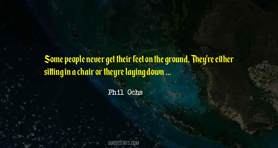 Phil Ochs Quotes #1806349