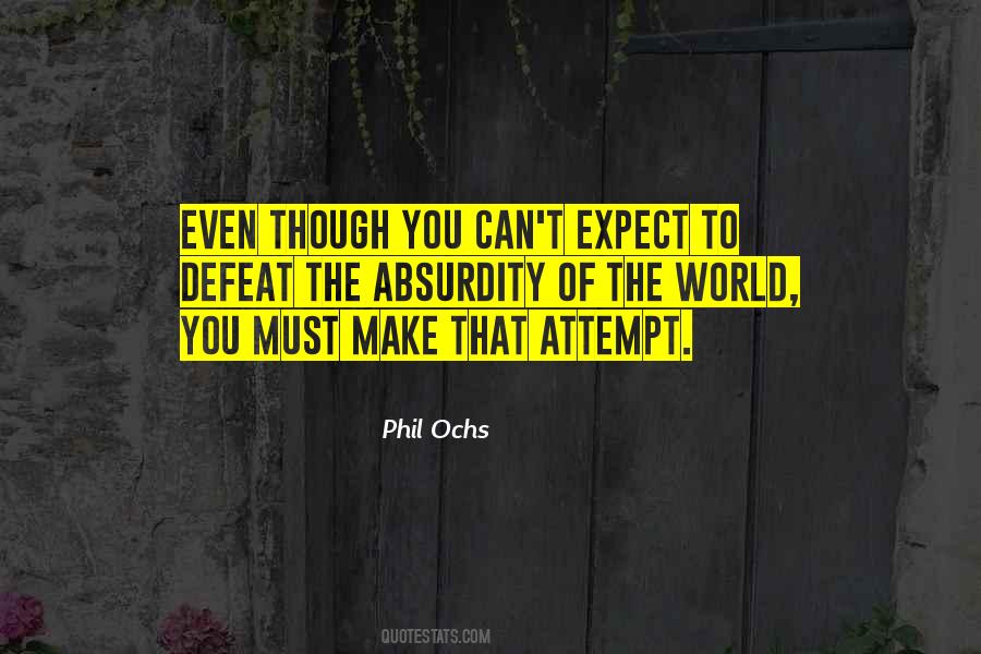Phil Ochs Quotes #737479