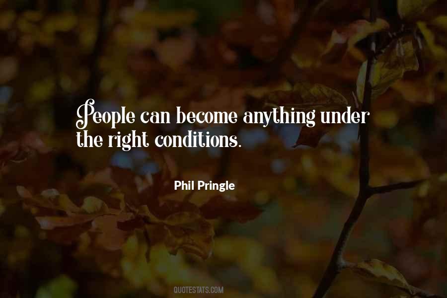 Phil Pringle Quotes #362736