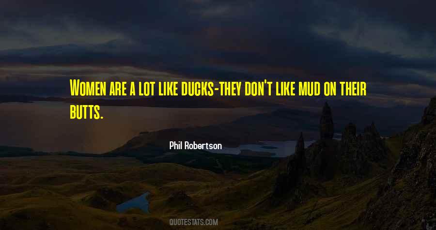 Phil Robertson Quotes #1149184