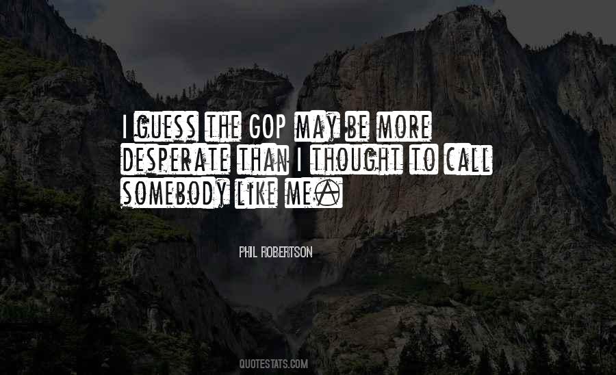 Phil Robertson Quotes #223555