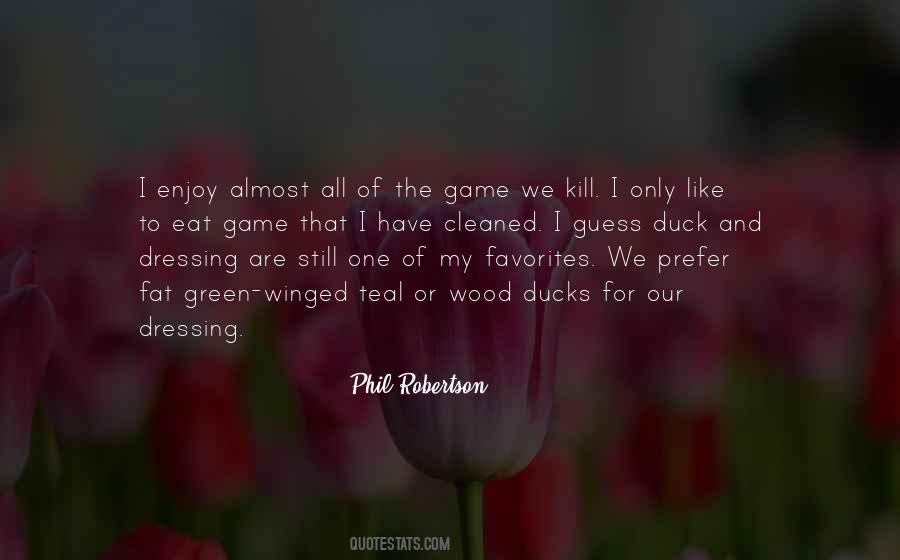 Phil Robertson Quotes #280265