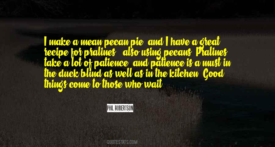 Phil Robertson Quotes #428778