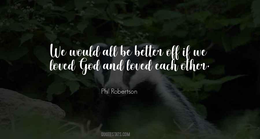 Phil Robertson Quotes #573617