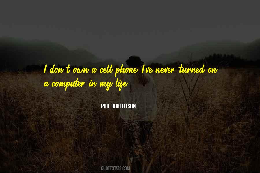 Phil Robertson Quotes #703356