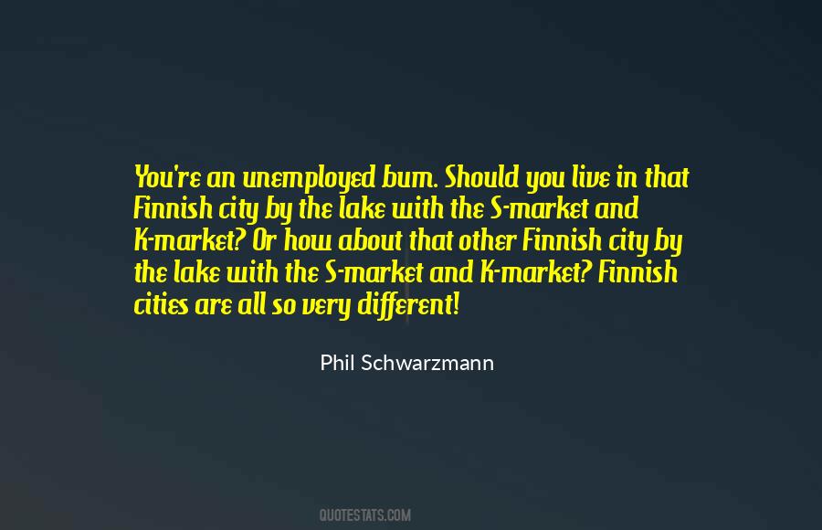 Phil Schwarzmann Quotes #747441