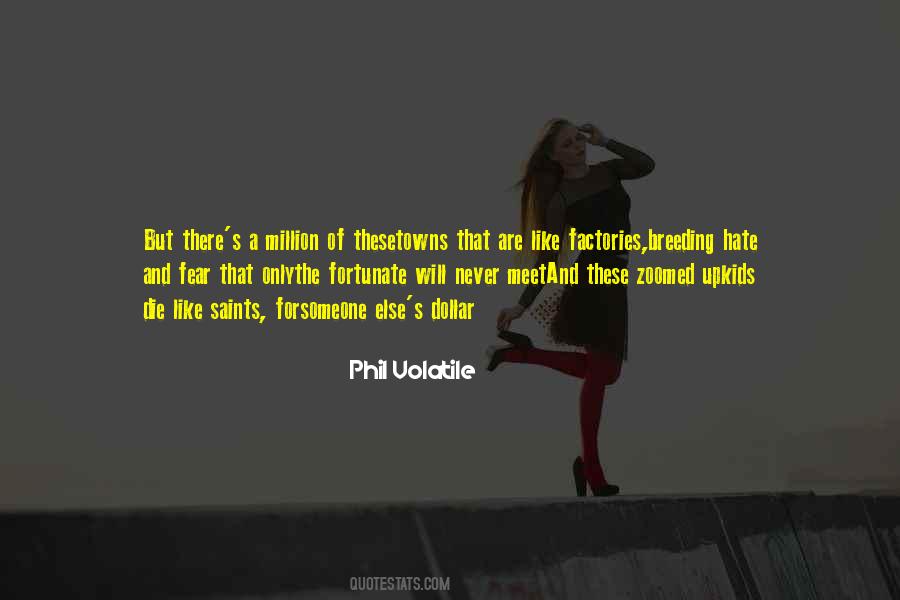 Phil Volatile Quotes #139351