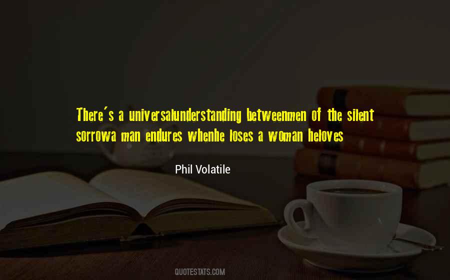 Phil Volatile Quotes #950553