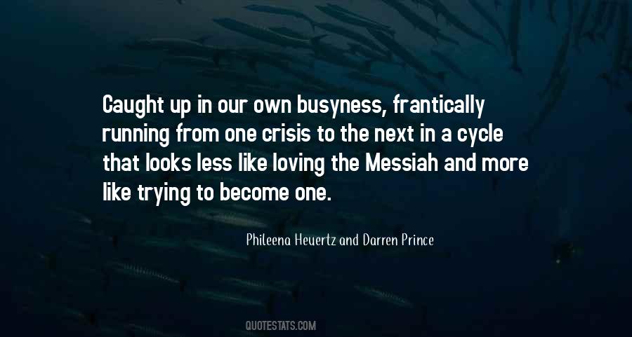 Phileena Heuertz And Darren Prince Quotes #1680349 Phileena Heuertz And Darren Prince Quotes #1680349