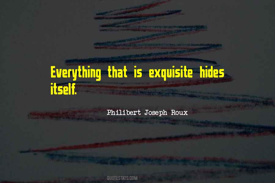 Philibert Joseph Roux Quotes #1255173