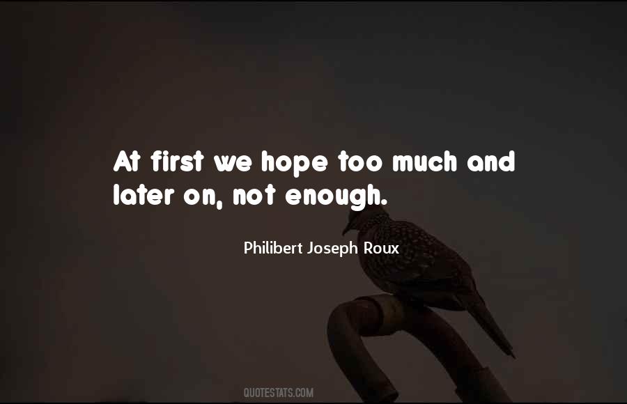 Philibert Joseph Roux Quotes #13202