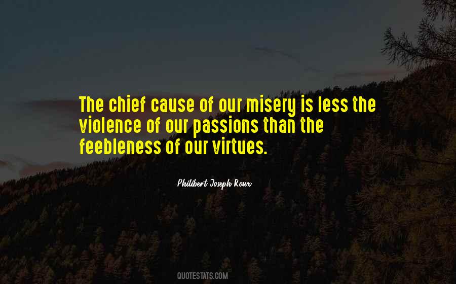 Philibert Joseph Roux Quotes #309521