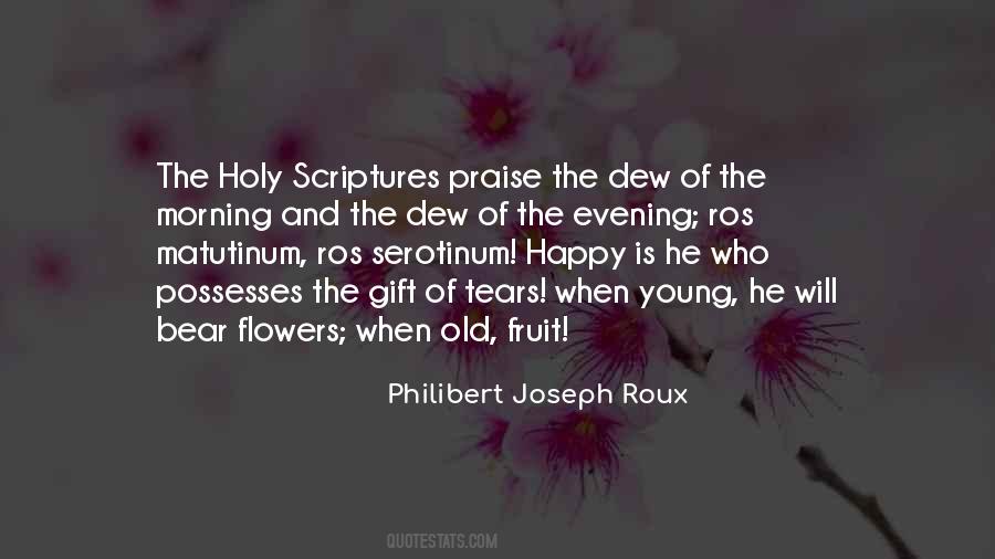 Philibert Joseph Roux Quotes #647934