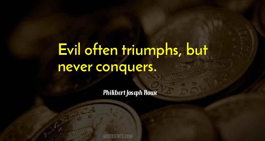 Philibert Joseph Roux Quotes #786565