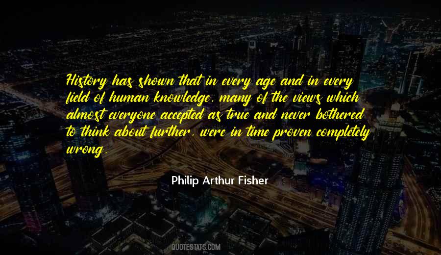 Philip Arthur Fisher Quotes #1461025