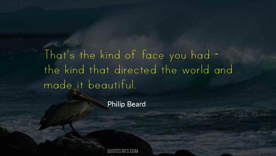 Philip Beard Quotes #1723079
