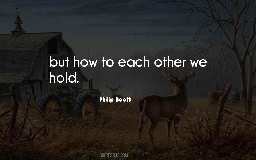 Philip Booth Quotes #1037010