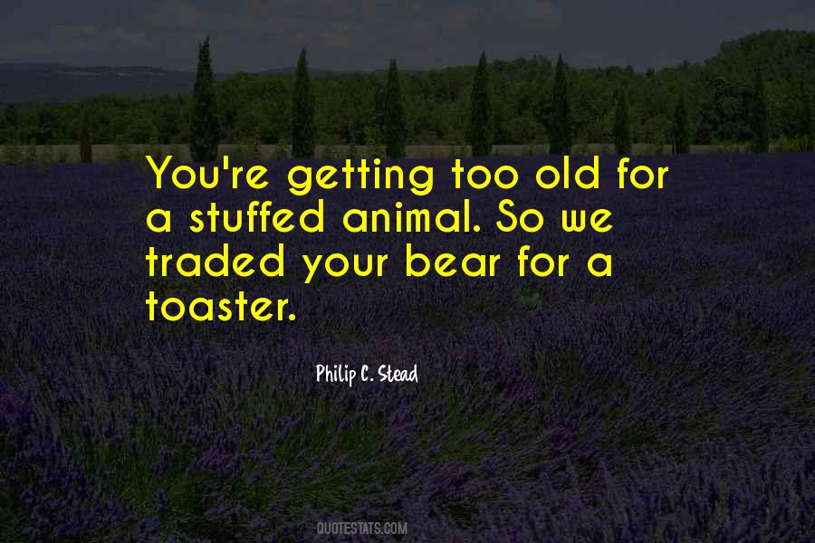 Philip C. Stead Quotes #1863847 Philip C. Stead Quotes #1863847