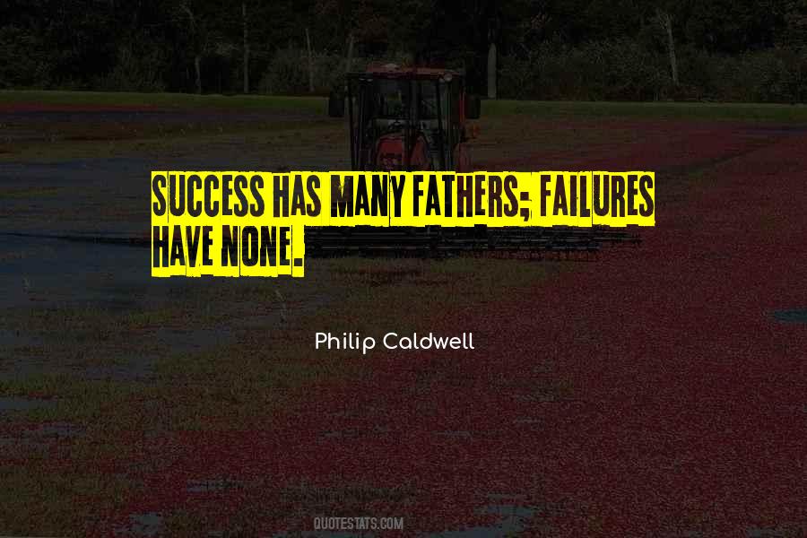 Philip Caldwell Quotes #489732