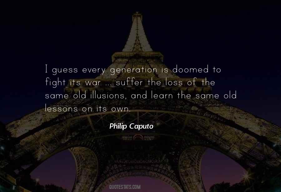 Philip Caputo Quotes #493604