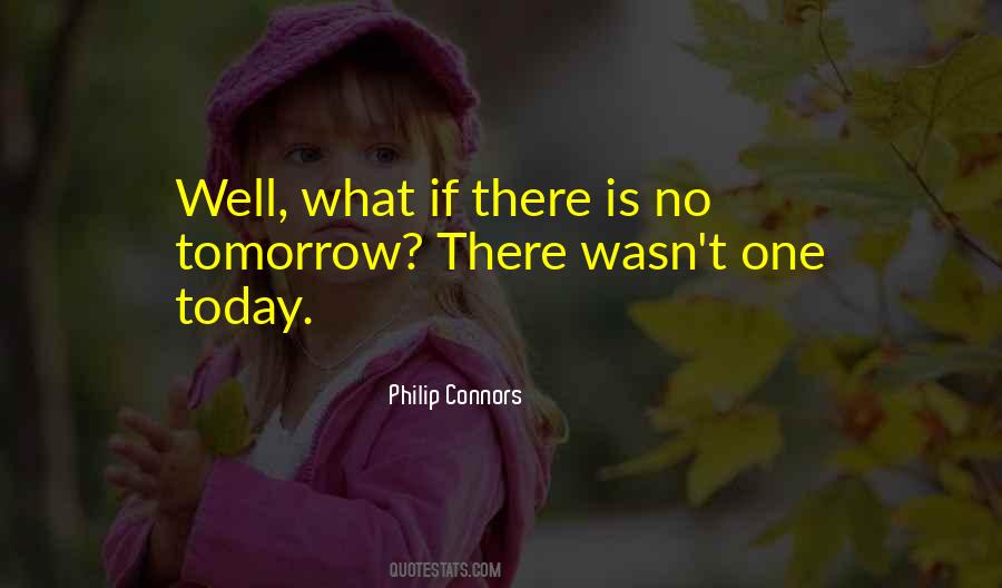 Philip Connors Quotes #1061730