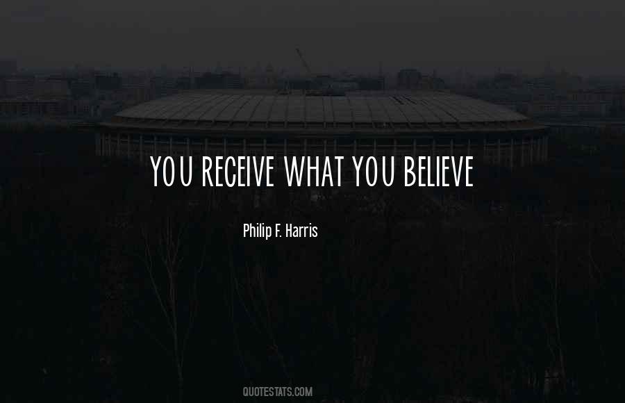 Philip F. Harris Quotes #1325423 Philip F. Harris Quotes #1325423