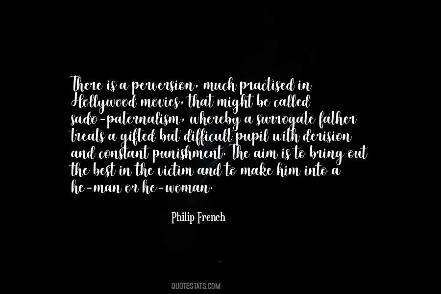 Philip French Quotes #1759860